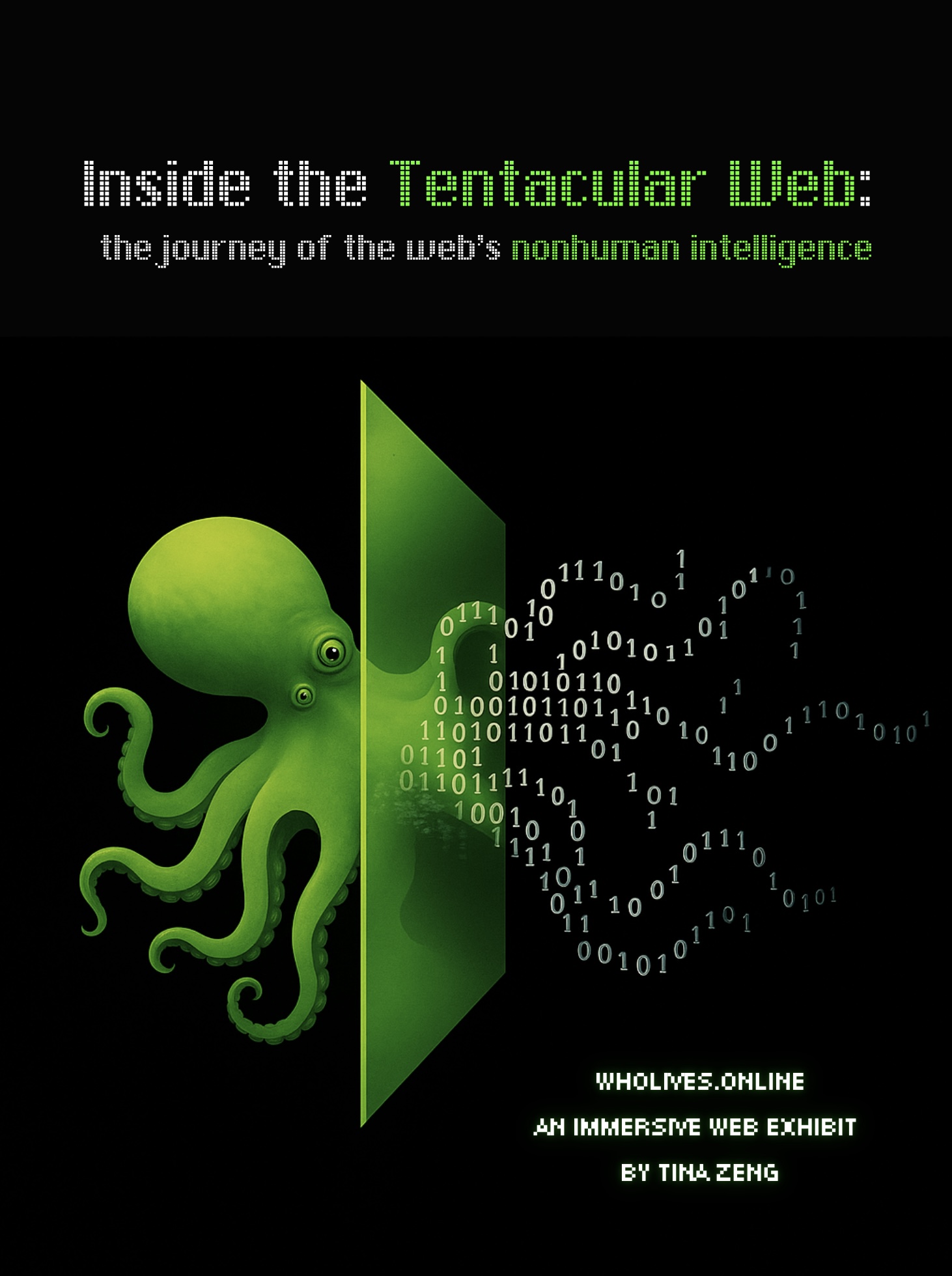 Inside the Tentacular Web
